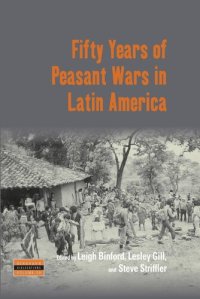 cover of the book Fifty Years of Peasant Wars in Latin America