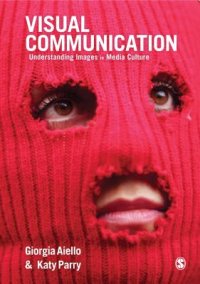 cover of the book Visual Communication: Understanding Images in Media Culture