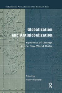 cover of the book Globalization and Antiglobalization: Dynamics of Change in the New World Order