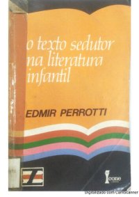 cover of the book O Texto Sedutor na Literatura Infantil