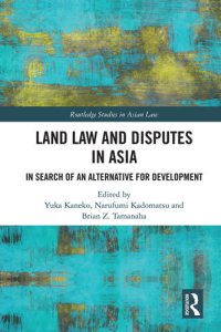 cover of the book Land Law and Disputes in Asia: In Search of an Alternative for Development