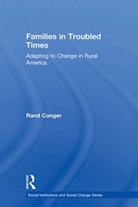 cover of the book Families in Troubled Times (Social Institutions and Social Change Series)