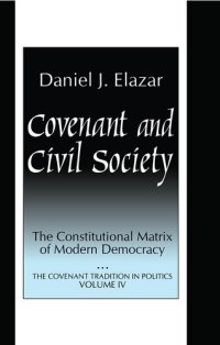 cover of the book Covenant and Civil Society: Constitutional Matrix of Modern Democracy