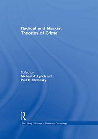 cover of the book Radical and Marxist Theories of Crime