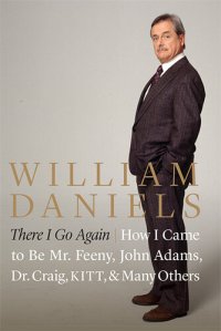 cover of the book There I Go Again: How I Came to Be Mr. Feeny, John Adams, Dr. Craig, KITT, and Many Others