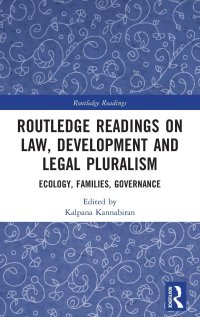 cover of the book Routledge Readings on Law, Development and Legal Pluralism: Ecology, Families, Governance