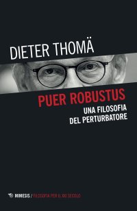 cover of the book Puer robustus. Una filosofia del perturbatore