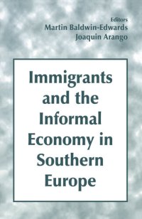 cover of the book Immigrants and the Informal Economy in Southern Europe