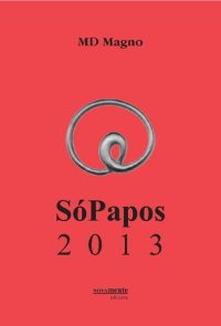 cover of the book Só Papos 2013