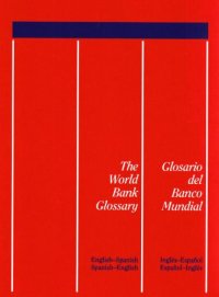 cover of the book The World Bank Glossary/Glosario Del Banco Mundial