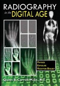 cover of the book Radiography in the Digital Age: Physics - Exposure - Radiation Biology