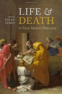 cover of the book Life and Death in Early Modern Philosophy