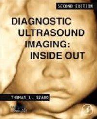 cover of the book Diagnostic Ultrasound Imaging: Inside Out (Biomedical Engineering)