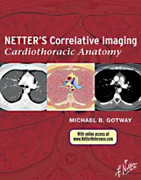 cover of the book Netter’s Correlative Imaging: Cardiothoracic Anatomy