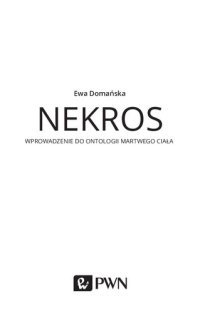 cover of the book Nekros. Wprowadzenie do ontologii martwego ciała