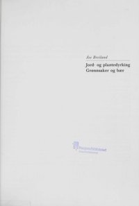 cover of the book Jord- og plantedyrking : grønnsaker og bær