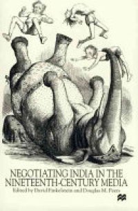 cover of the book Negotiating India in Nineteenth-Century Media