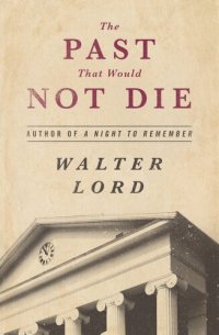 cover of the book The Past That Would Not Die