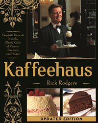 cover of the book Kaffeehaus: Exquisite Desserts from the Classic Cafes of Vienna, Budapest, and Prague