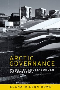 cover of the book Arctic Governance: Power in Cross-Border Cooperation