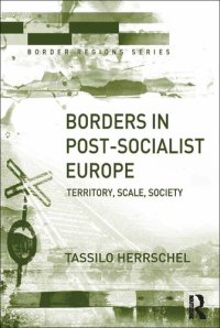 cover of the book Borders in Post-Socialist Europe: Territory, Scale, Society