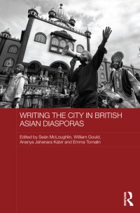 cover of the book Writing the City in British Asian Diasporas