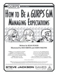 cover of the book GURPS 4th edition. How to Be a GURPS GM: Managing Expectations