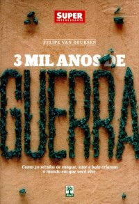 cover of the book 3 Mil Anos de Guerra