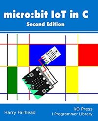 cover of the book micro:bit IoT In C, 2nd Edition