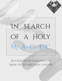 cover of the book In Search of a Holy Magic