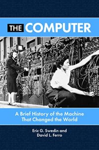 cover of the book The Computer: A Brief History of the Machine That Changed the World