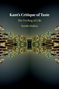 cover of the book Kant's Critique of Taste: The Feeling of Life