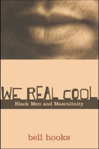 cover of the book We Real Cool: Black Men and Musculinity