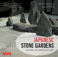 cover of the book Japanese Stone Gardens: Origins, Meaning Form