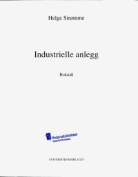 cover of the book Industrielle anlegg