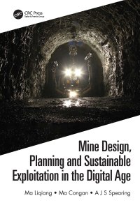 cover of the book Mine Design, Planning and Sustainable Exploitation in the Digital Age