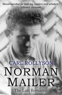 cover of the book Norman Mailer: The Last Romantic