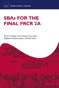 cover of the book SBAs for the FRCR Part 2A (Oxford Specialty Training: Revision Texts)