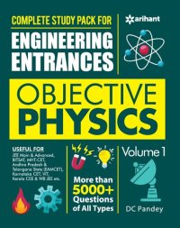 cover of the book Objective Physics Part 1 for class 11 Arihant D C Pandey for Engineering Entrances more than 5000+ questions Problems Solutions IIT JEE main advanced BITSAT MHT-CET EAMCET