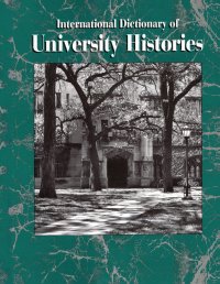 cover of the book International Dictionary of University Histories