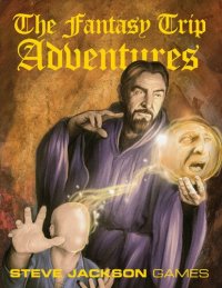 cover of the book The Fantasy Trip Adventures