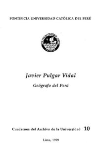 cover of the book Javier Pulgar Vidal. Geógrafo del Perú