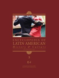 cover of the book Encyclopedia of Latin American History and Culture Volume 3