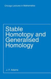 cover of the book Stable Homotopy and Generalised Homology