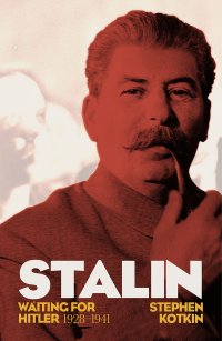 cover of the book Stalin, Vol. II: Waiting for Hitler, 1929-1941