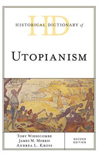 cover of the book Historical Dictionary of Utopianism