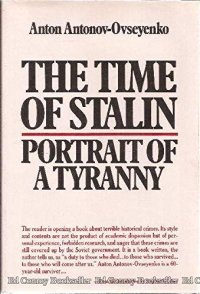 cover of the book The Time of Stalin: Portrait of a Tyranny