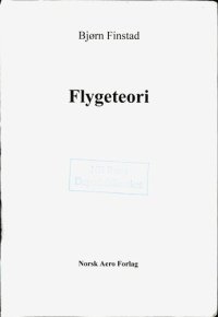 cover of the book Flygeteori : ytelser og flygeplanlegging