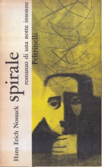 cover of the book Spirale. Romanzo d'una notte insonne