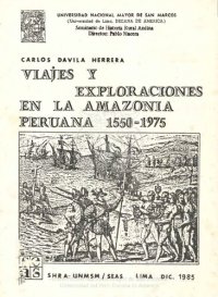 cover of the book Viajes y exploraciones en la amazonía peruana 1550-1975